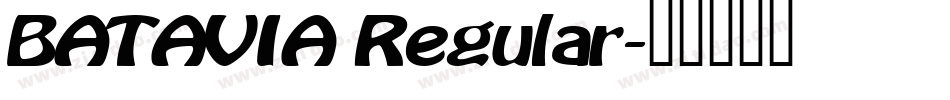 BATAVIA Regular字体转换